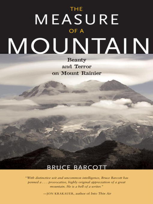 Title details for The Measure of a Mountain by Bruce Barcott - Wait list